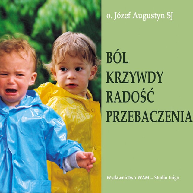 Book cover for Ból krzywdy radość przebaczenia