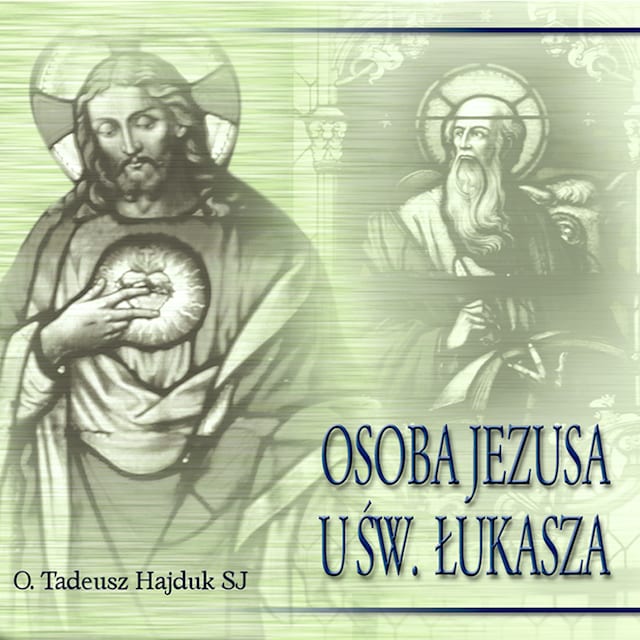 Okładka książki dla Osoba Jezusa u św. Łukasza