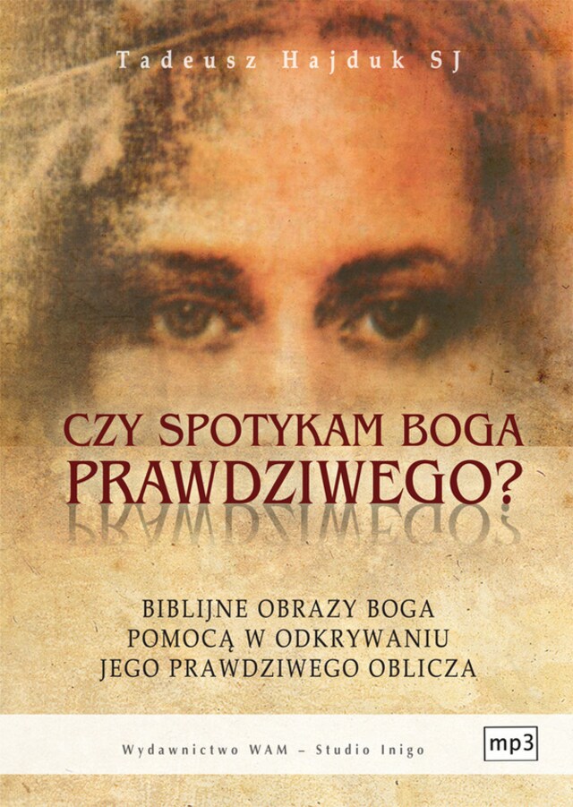 Okładka książki dla Czy spotykam Boga prawdziwego