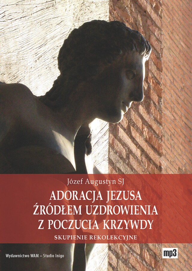 Book cover for Adoracja Jezusa źródłem uzdrowienia z poczucia krzywdy