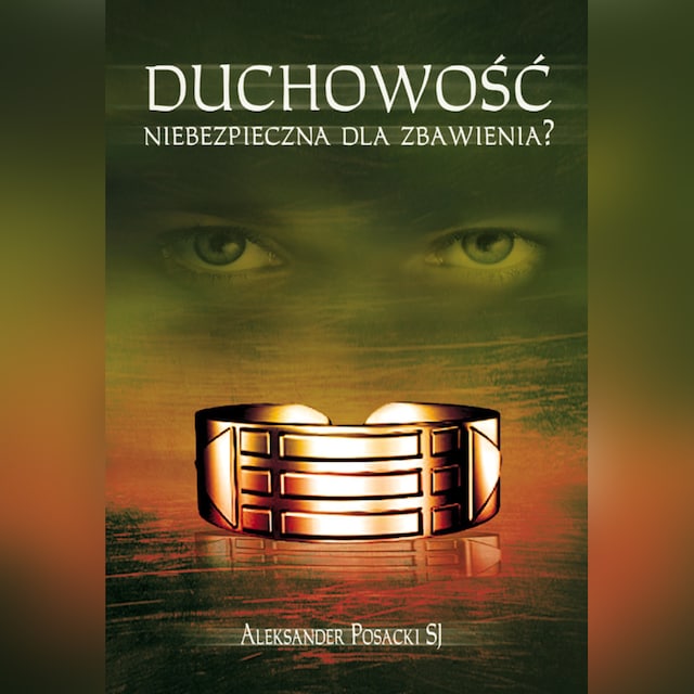 Couverture de livre pour Duchowość niebezpieczna dla zbawienia?