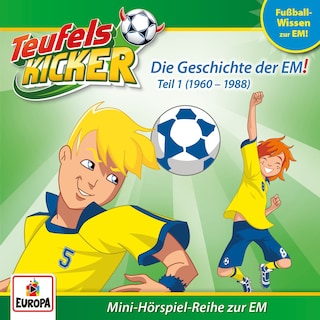 EM-Wissen 01 - Die Geschichte der EM - Teil 1! (1960 - 1988) als Hörbuch