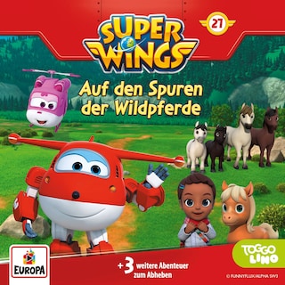 027/Auf den Spuren der Wildpferde als Hörbuch