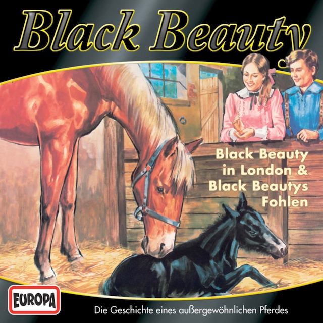 03/Black Beauty in London/Black Beautys Fohlen