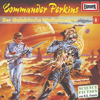 08/Der Galaktische Waffenmeister als Hörbuch