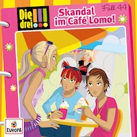 044/Skandal im Café Lomo!