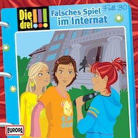 030/Falsches Spiel im Internat