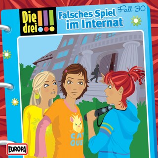 030/Falsches Spiel im Internat als Hörbuch
