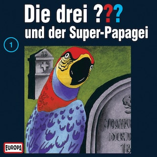 001/und der Super-Papagei als Hörbuch