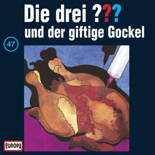 047/und der giftige Gockel als Hörbuch