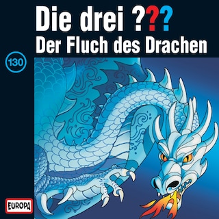 130/Der Fluch des Drachen als Hörbuch