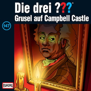 147/Grusel auf Campbell Castle als Hörbuch