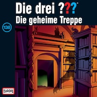 138/Die geheime Treppe