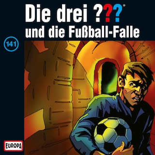 141/und die Fußball-Falle als Hörbuch
