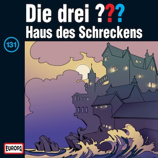 131/Haus des Schreckens als Hörbuch