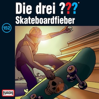 152/Skateboardfieber als Hörbuch