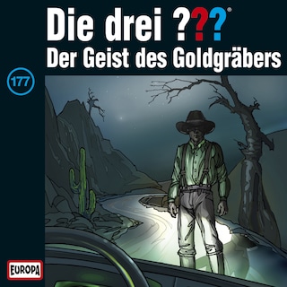 177/Der Geist des Goldgräbers als Hörbuch