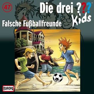 047/Falsche Fußball-Freunde als Hörbuch