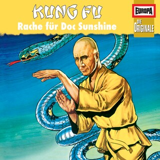 079/Kung Fu - Rache für Doc Sunshine als Hörbuch
