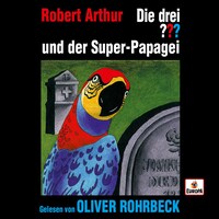 Oliver Rohrbeck  liest ...und der Super-Papagei