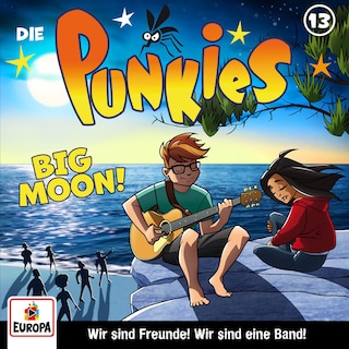 Folge 13: Big Moon! als Hörbuch