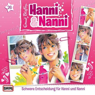26/Schwere Entscheidung für Hanni und Nanni als Hörbuch