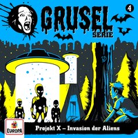 004/Projekt X - Invasion der Aliens