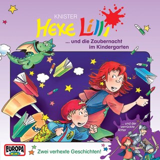 Hexe Lilli und die Zaubernacht im Kindergarten als Hörbuch
