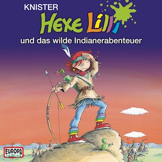 Und das wilde Indianerabenteuer als Hörbuch
