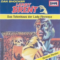 07/Das Totenhaus der Lady Florence