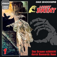 Hörbuch 01/Das Grauen schleicht durch Bonnards Haus