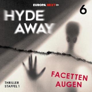 Staffel 1: Seelenschatten, Folge 6: Facettenaugen als Hörbuch