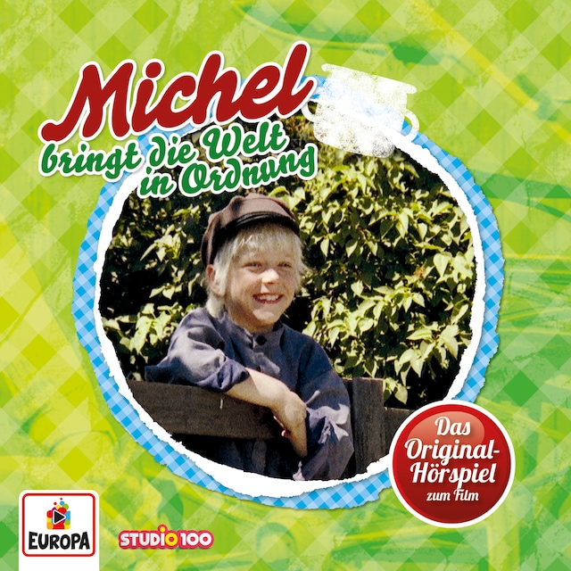 Buchcover für Michel bringt die Welt in Ordnung (Hörspiel zum 3. Kinofilm)