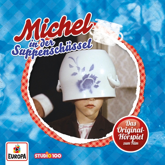 Buchcover für Michel in Der Suppenschüssel (Hörspiel zum 1. Kinofilm)