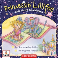 009/Gute-Nacht-Geschichten Folge 17+18 - Das Schmetterlingsballett/Der fliegende Teppich