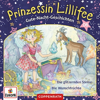 006/Gute-Nacht-Geschichten Folge 11+12 - Die glitzernden Steine/Die Wunschfrüchte als Hörbuch