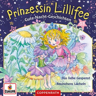 003/Gute-Nacht-Geschichten Folge 5+6 - Das liebe Gespenst/Rosinchens Lächeln als Hörbuch