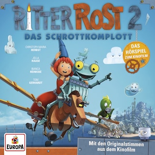 Das Original-Hörspiel zum Kinofilm 2: Das Schrottkomplott als Hörbuch