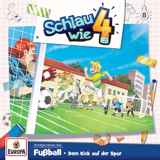 008/Fußball. Dem Kick auf der Spur als Hörbuch