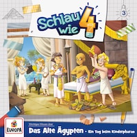 003/Das Alte Ägypten: Ein Tag beim Kinderpharao
