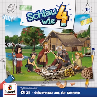 019/Ötzi. Geheimnisse aus der Steinzeit als Hörbuch