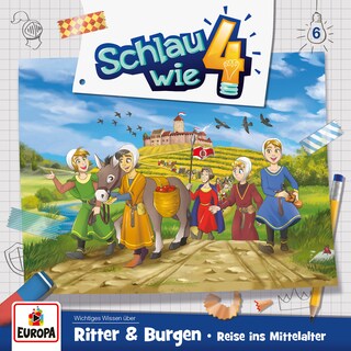 006/Ritter und Burgen. Reise ins Mittelalter als Hörbuch