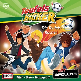 22/Die Teufels-Kocher! als Hörbuch