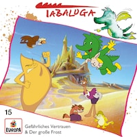 15/Gefährliches Vertrauen / Der große Frost