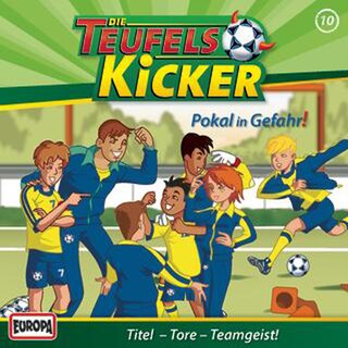 10/Teufelskicker - Pokal in Gefahr als Hörbuch