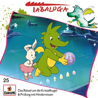 25/Das Rätsel um die Kristallkugel / Prüfung mit Hindernissen als Hörbuch
