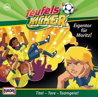 46/Eigentor für Moritz! als Hörbuch