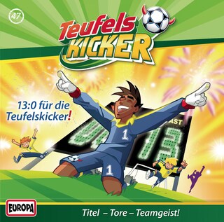 47/13:0 für die Teufelskicker! als Hörbuch