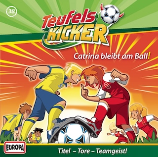 38/Catrina bleibt am Ball! als Hörbuch