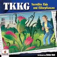 105/Vermißte Kids und Killerpflanzen